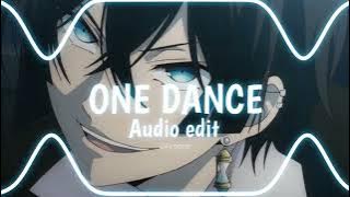 Drake - One Dance (audio edit)