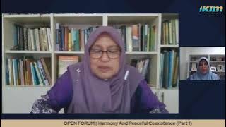 OPEN FORUM | Harmony And Peaceful Coexistence (Part 1)