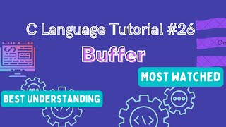 Buffer : C Language Tutorial (Hindi) #26