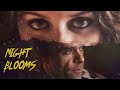 Night Blooms TRAILER | 2023