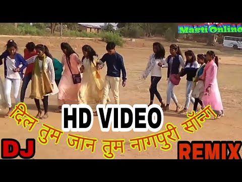 Dil tum jaan tum sab kuch ho tum  nagpuri video dj dancechana dance new