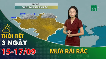 Khu vực Bắc Bộ, về chiều tối có mưa dông rải rác| VTC14