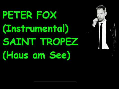 Peter Fox(instrumental...  - Saint Tropez (Haus am...