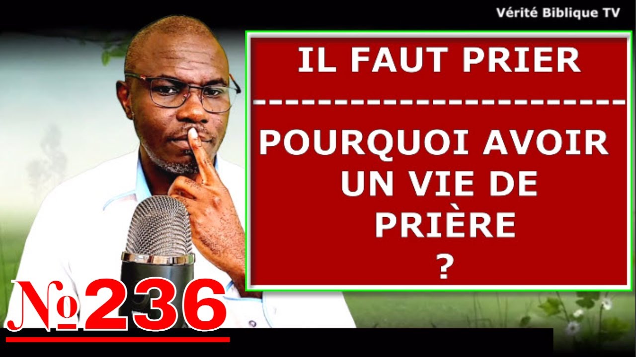 @Vidéo №236 - La Prière & Ses Conséquences