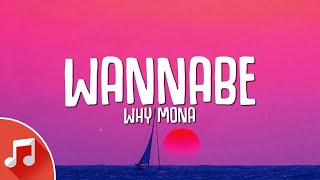 why mona - Wannabe (Lyrics)