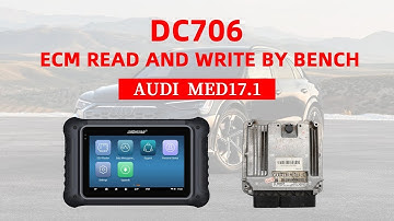 OBDSTAR DC706 Read and Write AUDI MED17.1 ECM on Bench OBDII365