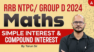 RRB NTPC/GROUP D 2025 | RRB NTPC 2025 Simple Interest & Compound Interest | RRB Group D 2025 Classes