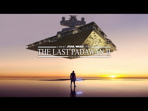 The Last Padawan 2 | A Short Star Wars Story | Fan Film