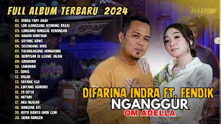 RINDU TAPI JAUH - Difarina Indra Adella Ft. Fendik Adella - OM ADELLA | FULL ALBUM DANGDUT