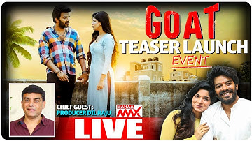 🔴LIVE : #GOAT Teaser Launch Event | Sudheer Anand | Divya Bharathi | Anurag Kulkarni | Mahaa Max
