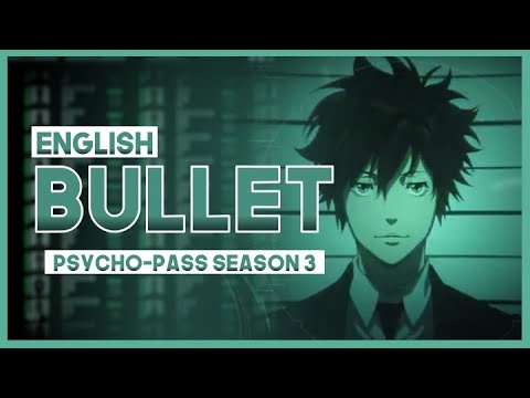 Mew Bullet By Co Shu Nie Psycho Pass 3 Ed Full English Cover Lyrics Youtube