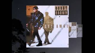 Bobby Brown: Get Away HD