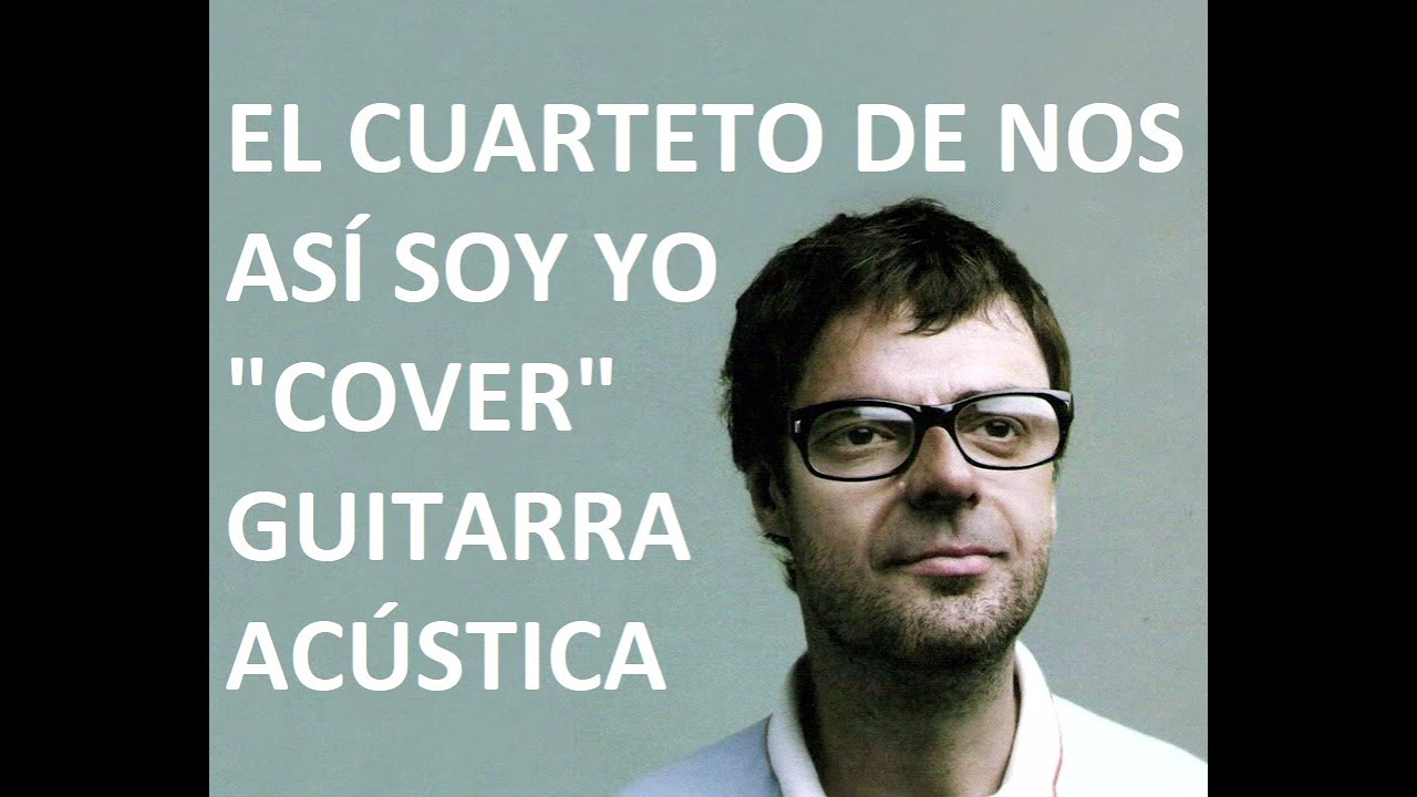 Así Soy Yo - El Cuarteto de Nos ("COVER" DE GUITARRA) - YouTube