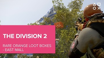The Division 2: Rare Orange Loot Boxes - East Mall