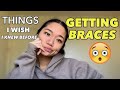 I wish I knew THIS before I got my BRACES on.... (WATCH IF YOU’RE GETTING BRACES)