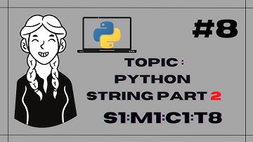 Topic 8: Python strings, Part 2.#8 #Concatenatestring #formatstring #escapecharacter