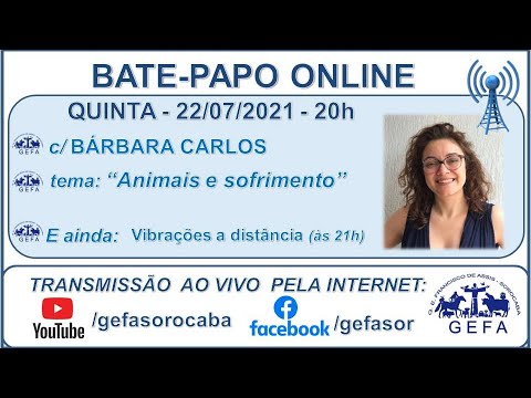 Assista: Bate-papo online - c/ B�?RBARA CARLOS (22/07/2021)