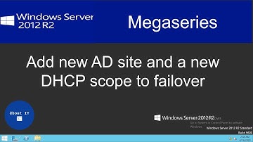 Adding a new AD Site and a new  DHCP scope to DHCP Failover on Windows Server 2012 R2