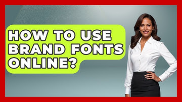 How To Use Brand Fonts Online? - Graphic Design Nerd
