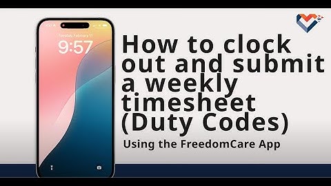 How to clock out and submit your weekly timesheet (Duty codes)