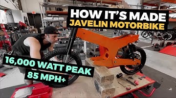 Full Manufacturing Process of a Javelin Electric Motorbike: Powerful Lithium Edition