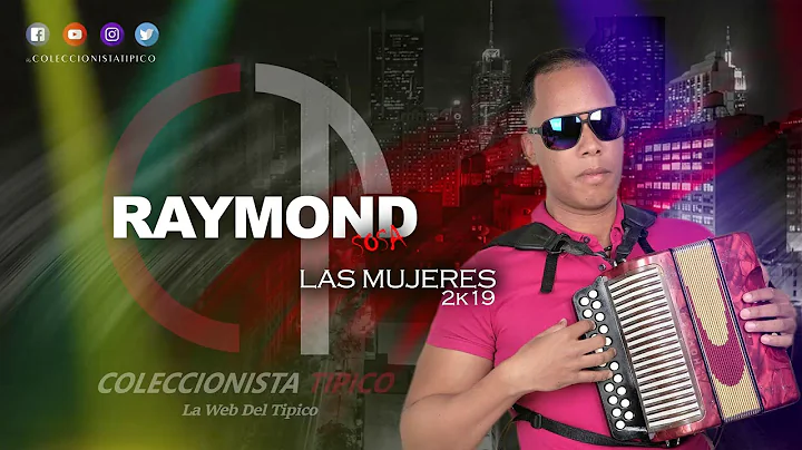 Raymond Sosa - Las Mujeres (Audio Oficial 2k19)