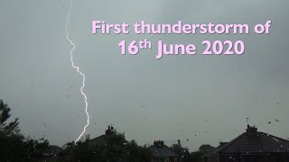 First thunderstorm of 16 June 2020 (Manchester, UK)