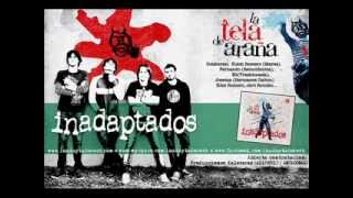 Video thumbnail of "Inadaptados - "Quien" -  La Tela de Araña (2011)"