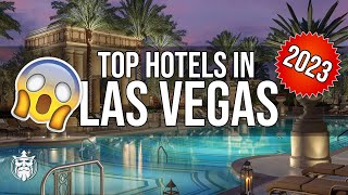 Get Ready to be WOWed: Unveiling the Top Hotels in Vegas in 2023!