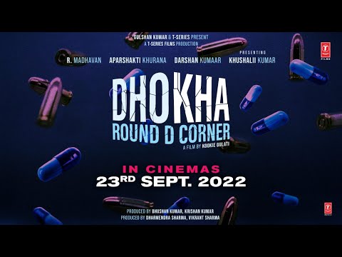 Dhokha: Round D Corner (Teaser) | R. Madhavan, Khushalii K, Darshan K, Aparshakti K | Bhushan K