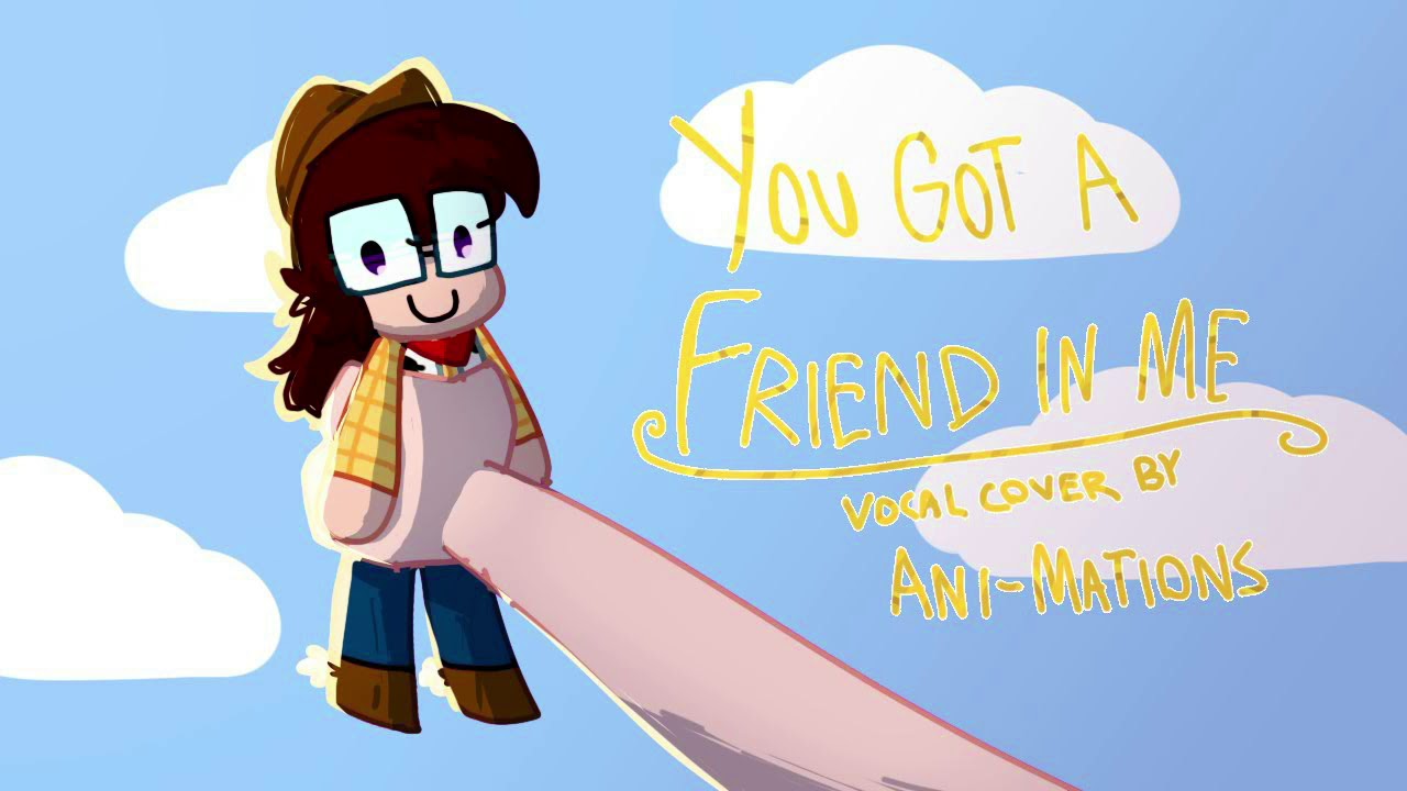 You got a friend in me (vocal cover) - YouTube