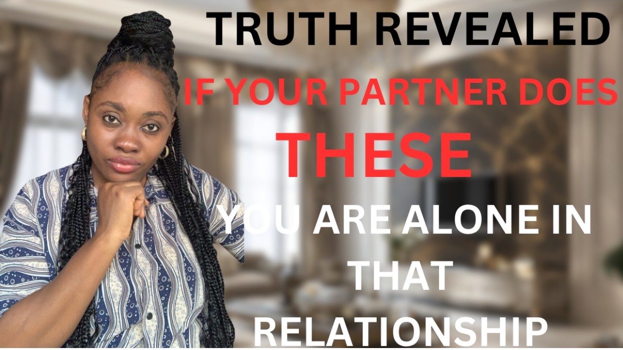THE TRUTH REVEALEDUNHEALTHY RELATIONSHIP /7 SIGNS THAT YOU ARE ALONE