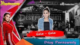 Gala Gala - Desy Paraswaty - The Golden Star Of Pantura Desy Paraswati - Ds Muara Ciasem Subang