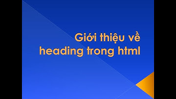 Giới thiệu về thẻ heading trong html #hungsclass