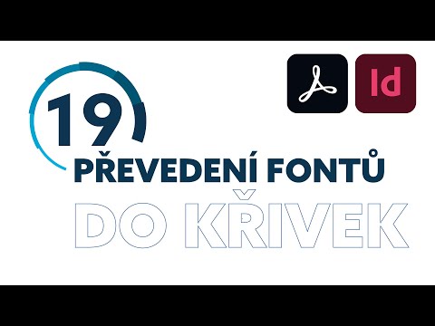 19 Převedení fontů do křivek - InDesign tutorial CZ