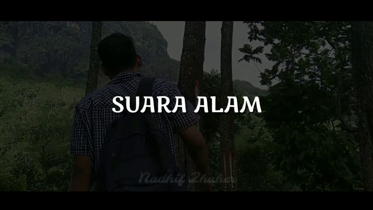 Suara Alam (Puisi) Film Cinematic Jurnal perjalanan #1 - YouTube