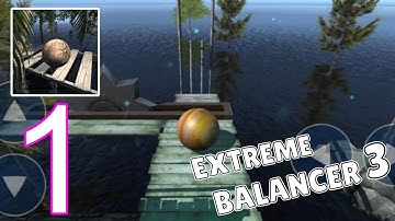 Extreme Balancer 3 – Gameplay Walkthrough Part 1 - LV: 1, 2, 3 (iOS, Android)