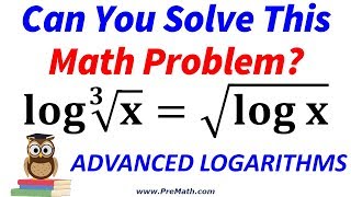 How to Solve Advanced Logarithmic Equations Involving Square Roots and Cube Roots: Easy Explanation Profile