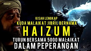 Kisah Kuda Malaikat Zibril HAIZUN Turun Dimedan Peperangan