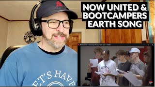 NOW UNITED & BOOTCAMPERS - EARTH SONG - Reaction