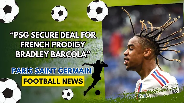 😱Latest News: PSG secure deal for French prodigy Bradley Barcola😱