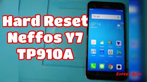 Hard reset ,pattern,pin,password, Neffos Y7 (TP910A)