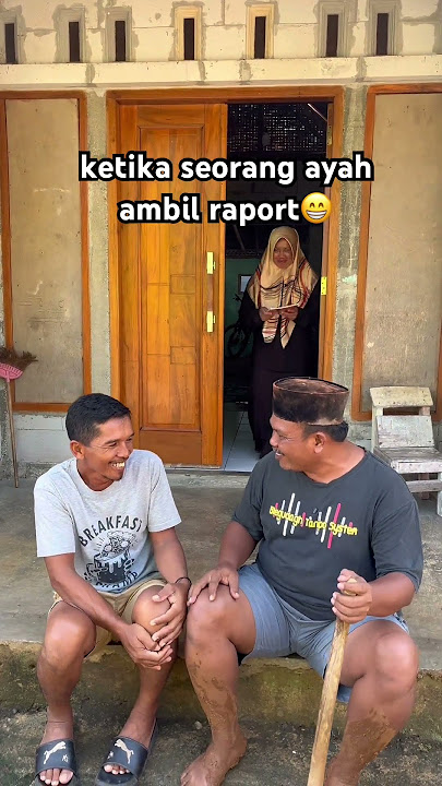 ayah ambil raport😁