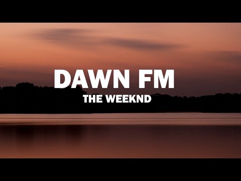 The Weeknd -Dawn FM (Lyrics)