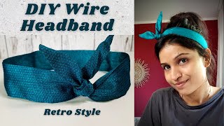 DIY Wire Headband | How To make DIY Retro Wired Headband | Easy and Cheap DIY Headband in 10 minutes