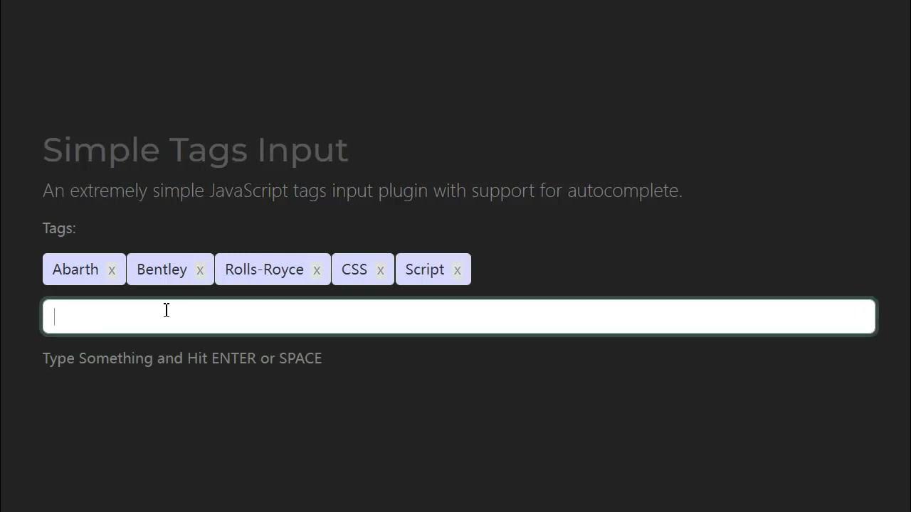 Input autocomplete. Input tag. Js tags. Симпл инпут лаг.