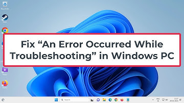 Herstel "Er is een fout opgetreden tijdens het oplossen van problemen" op een Windows-pc