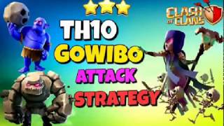 Clash Of Clans Th10 Gowibo Attack Strategy Best Th10 Attack Strategy For War