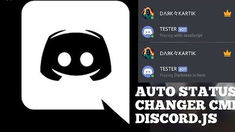 AUTO STATUS CHANGER DISCORD BOT CODES DISCORD.JS