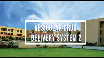 Vesicular drug delivery system 2